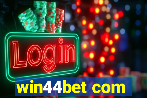 win44bet com